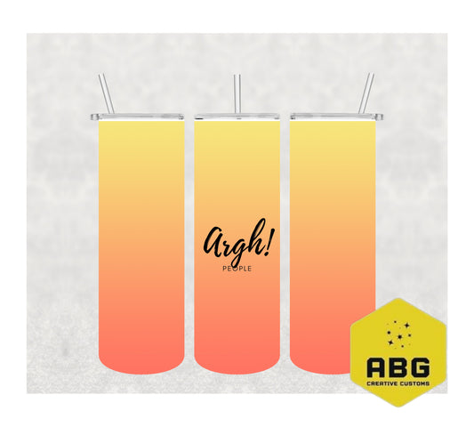 Argh People Orange Yellow - 20oz Tumbler Wrap - Digital file only - sublimation