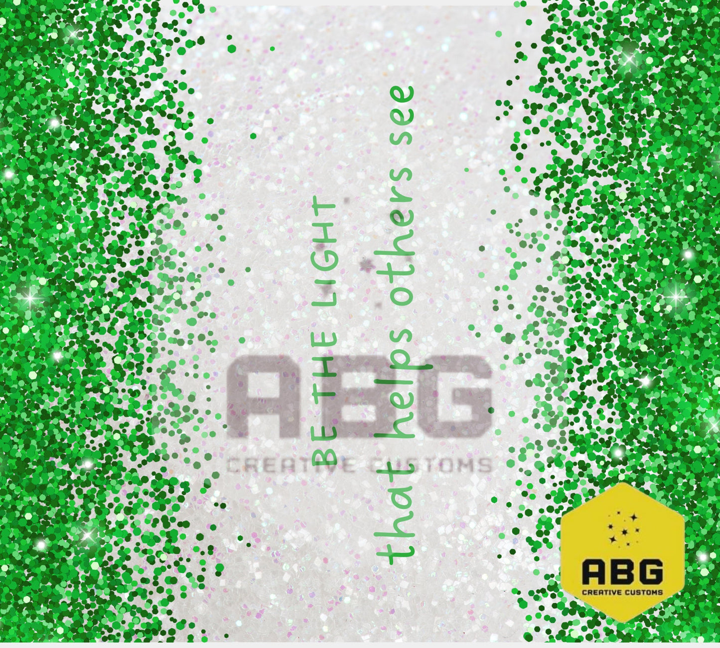 Be The Light - Green - 20oz Tumbler Wrap - Digital file only - sublimation