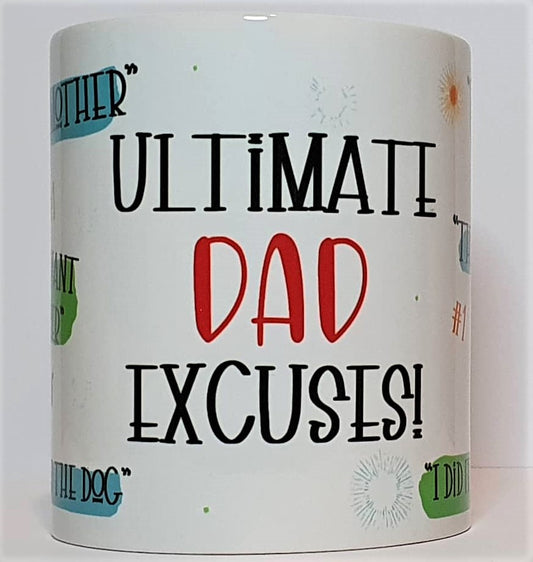 Ultimate Dad Excuses - 11oz Mug