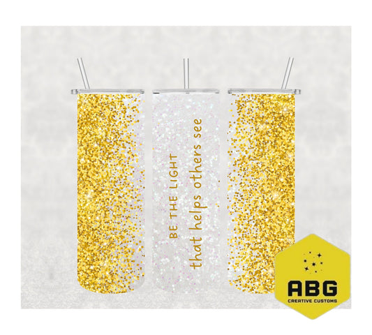 Be The Light - Yellow Gold - 20oz Tumbler Wrap - Digital file only - sublimation