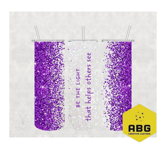 Be The Light - Purple - 20oz Tumbler Wrap - Digital file only - sublimation