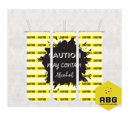 Caution, May Contain Alcohol - 20oz Tumbler Wrap - Digital file only - sublimation