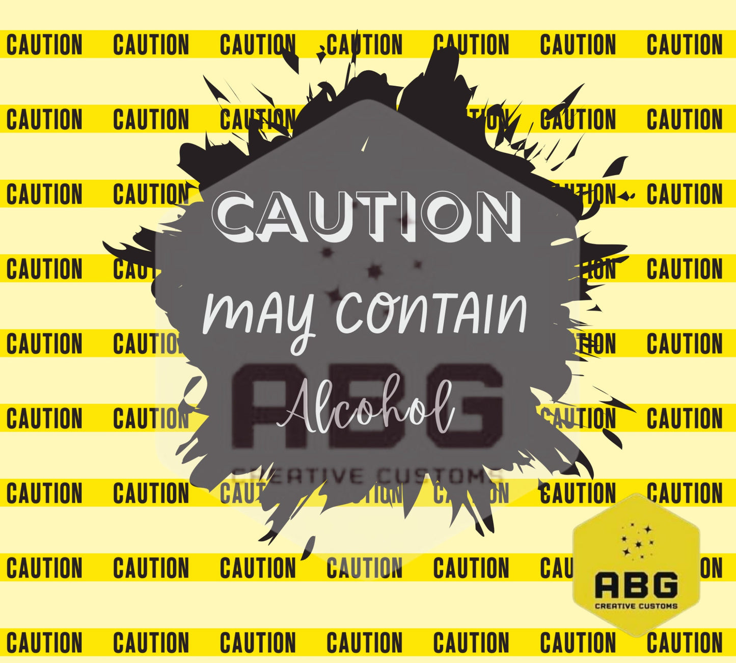 Caution, May Contain Alcohol - 20oz Tumbler Wrap - Digital file only - sublimation