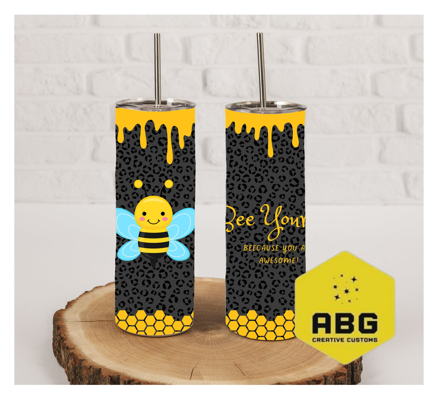 Bee Yourself - 20oz Tumbler Wrap - Digital file only - sublimation